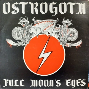 Ostrogoth Full Moon's Eyes EP 1983 Belgium