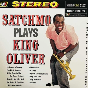 Louis Armstrong Satchmo Plays King Oliver LP 2017 US Audio Fidelity / Analogue Productions Audiophile