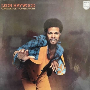 Leon Haywood Come And Get Yourself Some LP 1975 Holland Philips