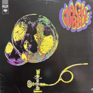 Magic Bubble Magic Bubble LP 1972 Canada Columbia