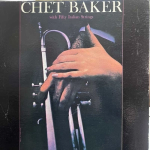 Chet Baker Chet Baker With Fifty Italian Strings LP 1960 US JAZZLAND