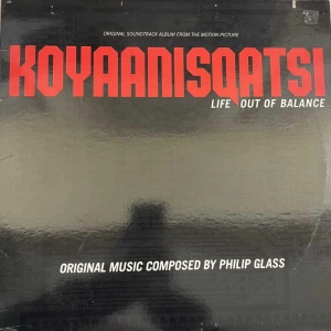 Philip Glass Koyaanisqatsi  Soundtrack LP 1983 US  Island 