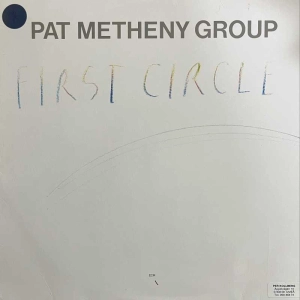 Pat Metheny Group First Circle LP 1984 Germany ECM