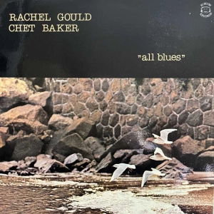 Rachel Gould Chet Baker All Blues LP 1979 France Bingow Records