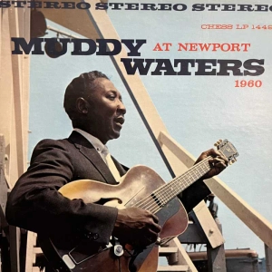 Muddy Waters Muddy Waters At Newport 1960 LP 1965 US Chess