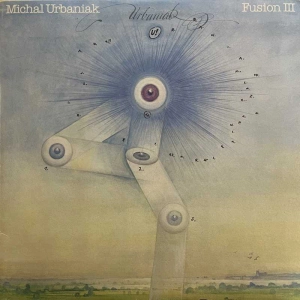 Michał Urbaniak  Fusion III LP 1975 US Columbia