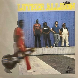 Luther Allison Time LP 1980 France Paris Album