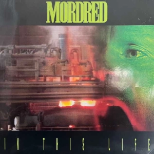 Mordred In This Life LP 1991 Germany Noise International