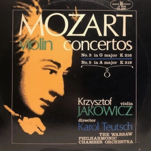 Krzysztof Jakowicz, Karol Teutsch, The Warsaw Philharmonic Chamber Orchestra – Mozart Violin Concertos
