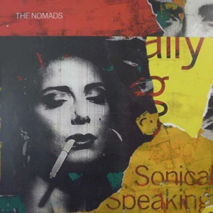 The Nomads Sonically Speaking LP 1991 Sweden Sonet