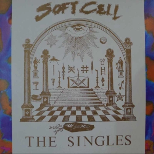 Soft Cell The Singles LP 1986 UK Some Bizarre