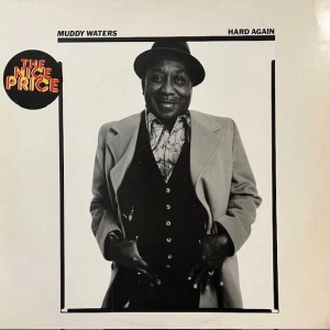 Muddy Waters Hard Again LP 1977 Holland Blue Sky