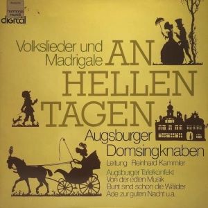 Augsburger Domsingknaben – An Hellen Tagen - Volkslieder Und Madrigale LP
