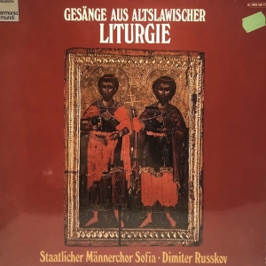 Staatlicher Männerchor Sofia · Dimiter Russkov* ?– Gesänge Aus Altslawischer Liturgie LP