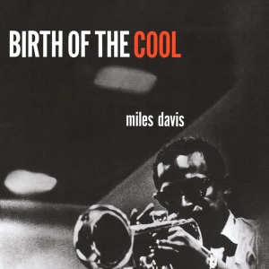 MILES DAVIS Birth of the Cool LP BLUE