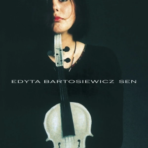 EDYTA BARTOSIEWICZ Sen (remaster 2024) LP