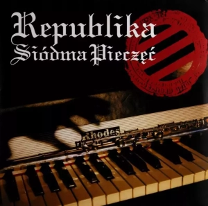 REPUBLIKA Siódma Pieczęć (Wydanie Jubileuszowe) LP + 7"