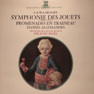 L. & W.A. Mozart Symphonie Des Jouets / Promenade En Traîneaux / Danses Allemandes LP