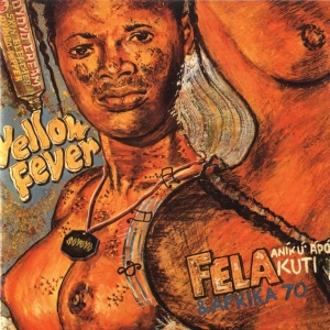 KUTI, FELA Yellow Fever LP