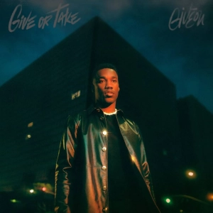 GIVEON Give Or Take LP