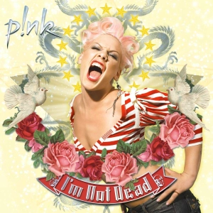 PINK Im Not Dead LP