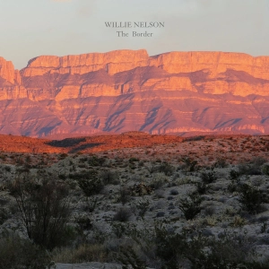 WILLIE NELSON The Border LP 33 1/3
