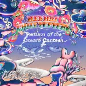 RED HOT CHILI PEPPERS Return Of The Dream Canteen 2LP Pink