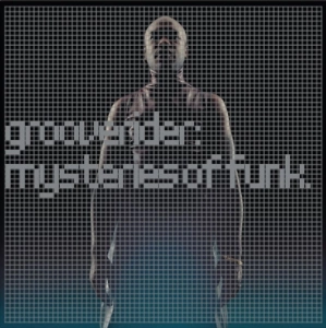 GROOVERIDER Mysteries Of Funk 3LP