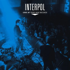 INTERPOL Live At Third Man Records LP