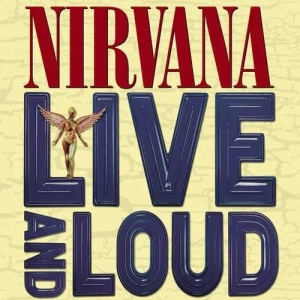 Nirvana, Live And Loud 2LP