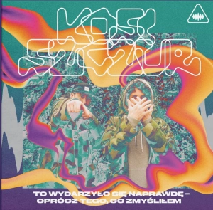 KOSI, SZCZUR To Wydarzyło Się Naprawdę - Oprócz Tego Co Zmyśliłem 2LP