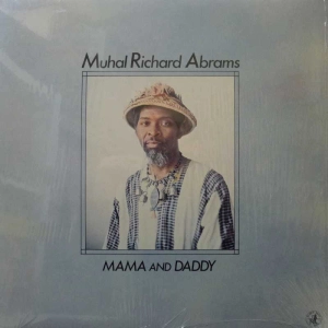 Muhal Richard Abrams Mama And Daddy LP 1980 Italy Black Saint