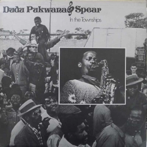 Dudu Pukwana & Spear In The Townships LP 1974 UK Caroline Records 