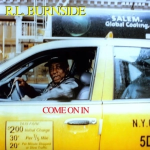 R.L. BURNSIDE Come On In LP