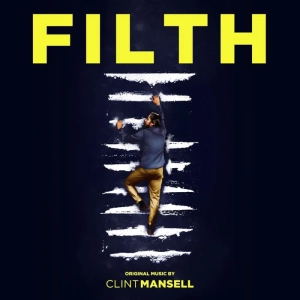 CLINT MANSELL Filth OST LP