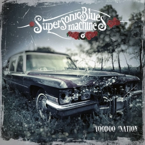SUPERSONIC BLUES MACHINE Voodoo Nation 2LP
