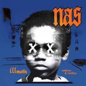 NAS Illmatic: Remixes & Rarities LP