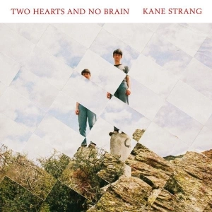 KANE STRANG Two Hearts And No Brain Lp LP