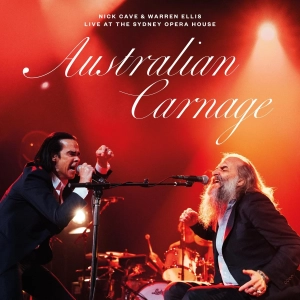 NICK CAVE & WARREN ELLIS Australian Carnage - Live At The Sydney Opera House LP