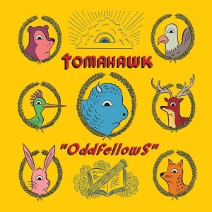 TOMAHAWK Oddfellows LP