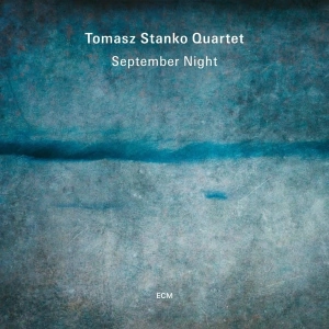 TOMASZ STAŃKO September Night LP