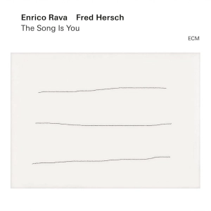 RAVA ENRICO, HERSCH FRED The Song Is You (lp) LP