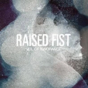 RAISED FIST Veil Of Ignorance (limited Edition) LP