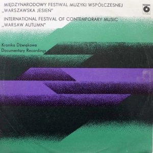 Warszawska Jesień  1985 Kronika Dzwiękowa nr 4 Szeremeta Dutkiewicz Buczyński LP 1985 PL Polskie Nagrania Muza 
