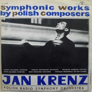 Symphonic Works By Polish Composers Utwory Symfoniczne Kompozytorów Polskich Jan Krenz LP 1964 PL Polskie Nagrania Muza mono