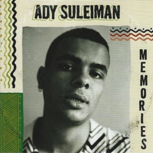 Ady Suleiman, "Memories" LP R&B, pop