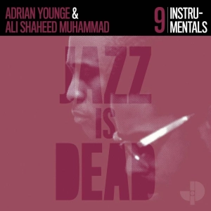 ADRIAN YOUNGE, ALI SHAHEED MUHAMMAD Instrumentals JID009 2LP