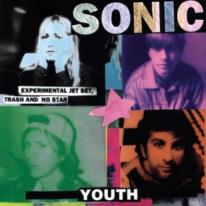 SONIC YOUTH Experimental Jet Set, Trash And No Star LP