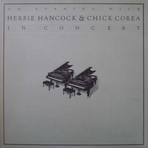  Herbie Hancock  Chick Corea An Evening With Herbie Hancock & Chick Corea In Concert 2LP 1978 Holland CBS