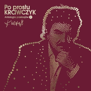 KRZYSZTOF KRAWCZYK Po prostu Krawczyk. Antologia przebojów vol. 2 LP Coloured Bordowy